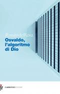 Osvaldo, l'algoritmo di Dio