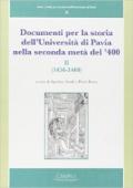 Documenti per la storia dell'Università di Pavia nella seconda metà del '400: 2