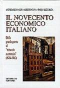 Novecento economico italiano. Dalla grande guerra al miracolo economico (1914-1962)