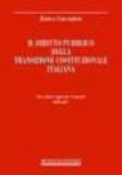 Il diritto pubblico della transizione costituzionale italiana