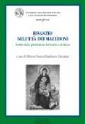 Bisanzio nell'età dei macedoni. Forme della produzione letteraria e artistica