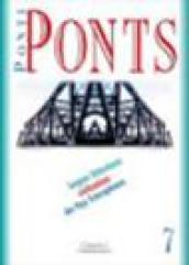 Ponti/ponts. Langues littèratures civilisations des Pays francophones: 7