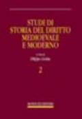 Studi di storia del diritto medioevale e moderno. 2.