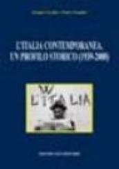 L'Italia contemporanea. Un profilo storico (1939-2008)