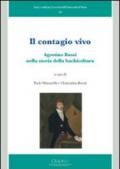 Il contagio vivo. Agostino Bassi nella storia della bachicoltura