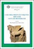 L'ara della regina di Tarquinia. Aree sacre. Santuari mediterranei