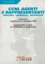 CCNL agenti e rappresentanti (industria, commercio, artigianato). Enasarco, legislazione e direttive CEE