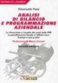 Analisi di bilancio e programmazione aziendale. La rilevazione e l'analisi dei costi nelle PMI. La pianificazione fiscale e l'effetto dell'euro...