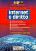 Internet e diritto. Tutela della privacy, proprietà intellettuale, commercio elettronico, pubblicità e responsabilità degli operatori, crimini telematici