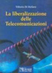 La liberalizzazione delle telecomunicazioni