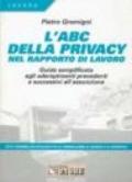 L'abc della privacy nel rapporto di lavoro