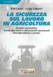 La sicurezza sul lavoro in agricoltura