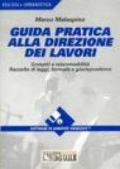 Guida pratica alla direzione dei lavori. Con software