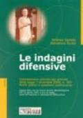 Le indagini difensive. Commentario articolo per articolo della legge 7 dicembre 2000, n. 397. Profili pratici e questioni controverse