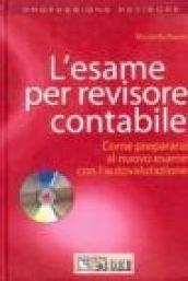 L'esame per revisore contabile. Con CD-ROM