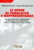 Le spese di pubblicità e rappresentanza. Disciplina fiscale tra disposizioni civilistiche e principi contabili delle immobilizzazioni immateriali