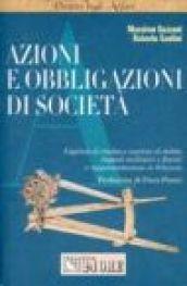 Azioni e obbligazioni di società. Capitale di rischio e capitale di debito. Aspetti civilistici, fiscali e rappresentazione in bilancio