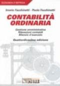 Contabilità ordinaria. Gestione amministrativa. Rilevazioni contabili. Bilancio d'esercizio