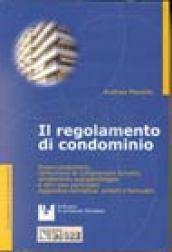 Il regolamento di condominio. Con floppy disk