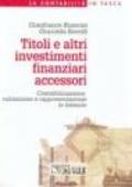 Titoli e altri investimenti finanziari accessori