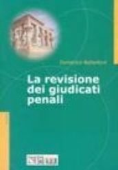 La revisione dei giudicati penali