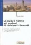 Le nuove norme sui pericoli di incidenti rilevanti