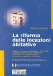 La riforma delle locazioni abitative. Con CD-ROM