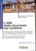 L'abc della sicurezza nel cantiere