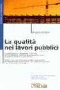 La qualità nei lavori pubblici