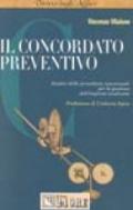 Il concordato preventivo. Analisi della procedura concorsuale per la gestione dell'impresa insolvente