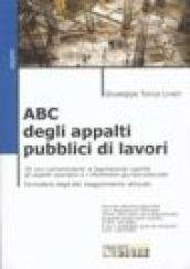 L'ABC degli appalti pubblici di lavori