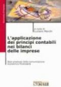 L'applicazione dei principi contabili nei bilanci delle imprese. Best practices della comunicazione economico-finanziaria