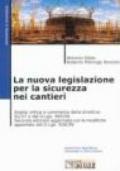 La nuova legislazione per la sicurezza nei cantieri