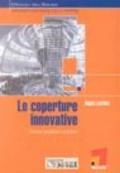 Le coperture innovative