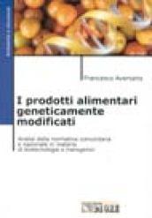 I prodotti alimentari geneticamente modificati