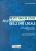 Il testo Unico 2000 sull'ordinamento degli enti locali. Guida operativa coordinata con la precedente normativa e primi commenti