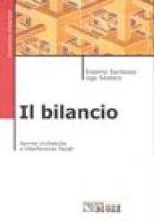 Il bilancio. Norme civilistiche e interferenze fiscali