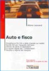 Auto e fisco. Acquisto in leasing. Utilizzo da parte di dipendenti, collaboratori e professionisti. Vendita e regime del margine