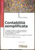 Contabilità semplificata. I soggetti forfetari e supersemplificati. Il passaggio alla contabilità ordinaria. Irap e impianto contabile. Gli effetti dell'euro