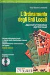 L'ordinamento degli enti locali. Il nuovo ordinamento degli enti locali. Il federalismo amministrativo. Casi pratici... Con CD-ROM