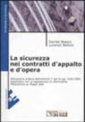 La sicurezza nei contratti d'appalto e d'opera. Con floppy disk