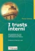 I trusts interni. Ammissibilità del trust e applicazioni pratiche nell'ordinamento italiano