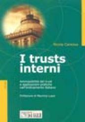 I trusts interni. Ammissibilità del trust e applicazioni pratiche nell'ordinamento italiano