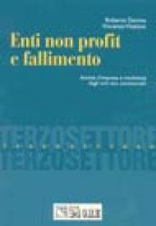 Enti non profit e fallimento. Attività d'impresa e insolvenza degli enti non commerciali