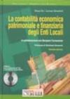 La contabilità economica patrimoniale finanziaria degli Enti Locali. Con CD-ROM
