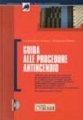 Guida alle procedure antincendio. Con CD-ROM