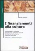 I finanziamenti alla cultura