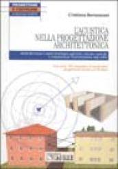 L'acustica nella progettazione architettonica. Con CD-ROM