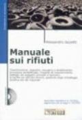 Manuale sui rifiuti. Con CD-ROM