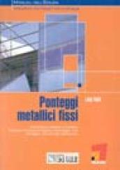 Ponteggi metallici fissi